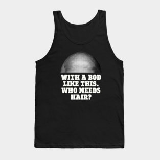 Bald head Tank Top